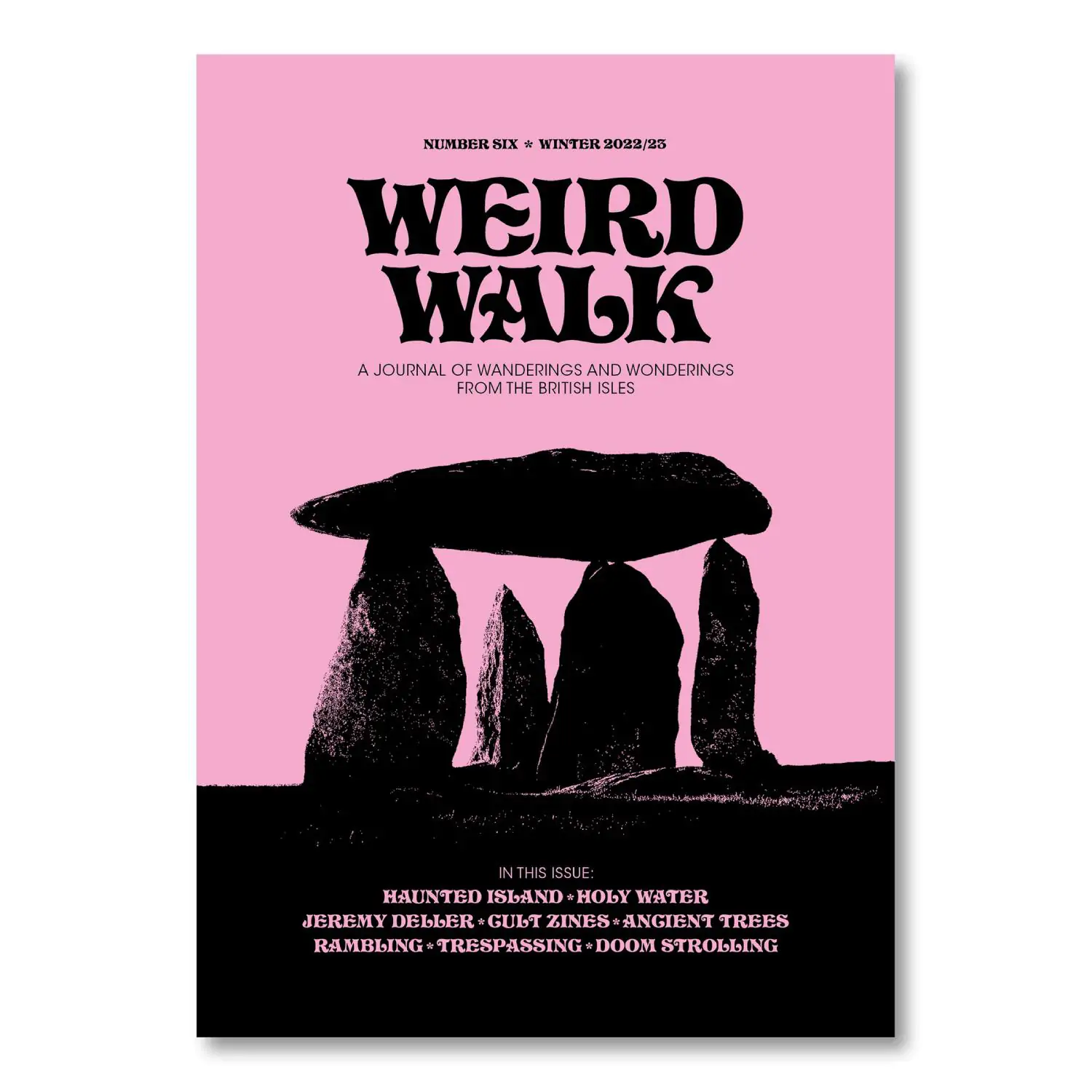 Weird Walk Issue Six6